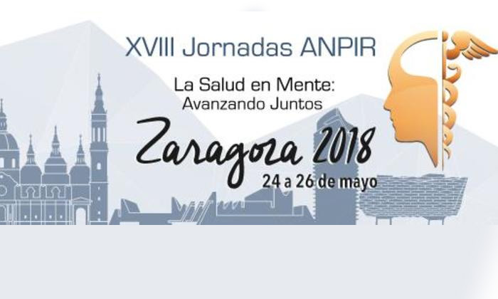XVIII Jornadas ANPIR - La salud en mente: avanzando juntos - Zaragoza 2018